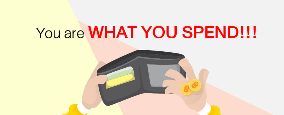 You are what you spend